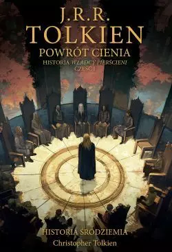 Historia Śródziemia. Tom 6. Powrót Cienia - Książki